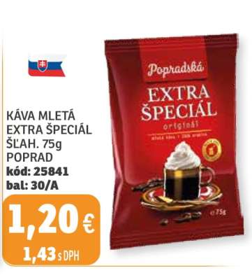 KÁVA MLETÁ EXTRA ŠPECIÁL ŠĽAH. 75g POPRAD