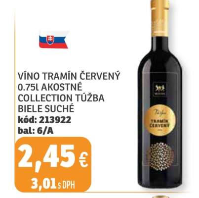 VÍNO TRAMÍN ČERVENÝ 0.75L AKOSTNÉ COLLECTION TÚŽBA BIELE SUCHÉ