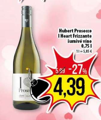 Hubert prosecco I Heart Frizzante