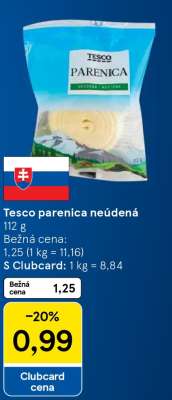 Tesco parenica neúdená