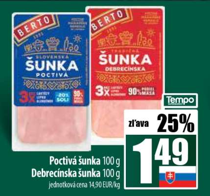 Poctivá šunka 100 g Debrecínska šunka 100 g