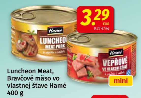 Luncheon Meat, Bravčové mäso vo vlastnej šťave Hamé 400 g