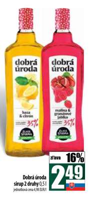 Dobrá úroda sirup 2 druhy 0,5 l