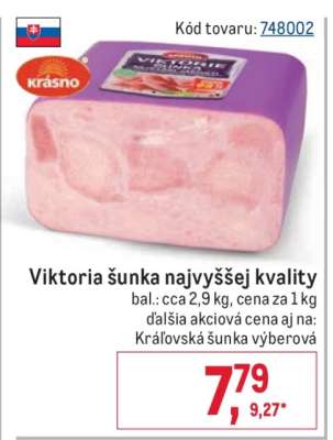 Viktória šunka najvyššej kvality