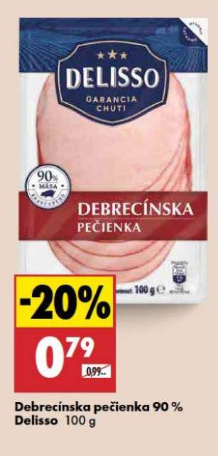 Debrecínska pečienka 90% Delisso