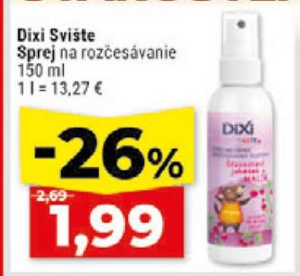Dixi Svište Sprej na rozčesávanie