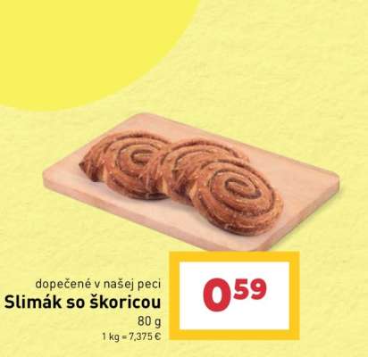 Slimák so škoricou
