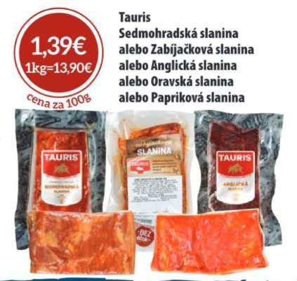 Tauris Sedmohradská slanina alebo Zabíjačková slanina alebo Anglická slanina alebo Oravská slanina alebo Papriková slanina
