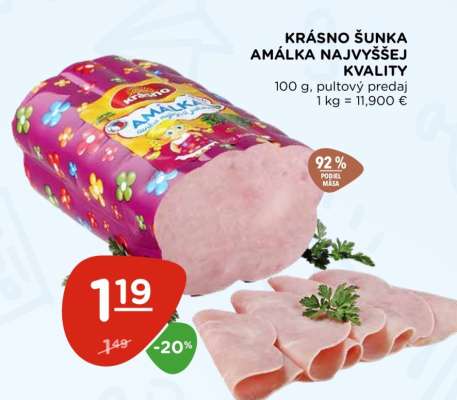 Krásno Šunka Amálka Najvyššej Kvality