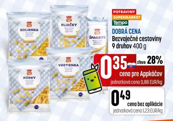 DOBRÁ CENA Bezvaječné cestoviny