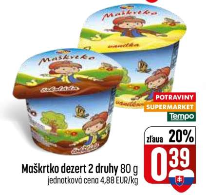 Maškrtko dezert 2 druhy 80 g
