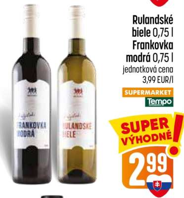 Rulandské biele 0,75 l / Frankovka modrá 0,75 l