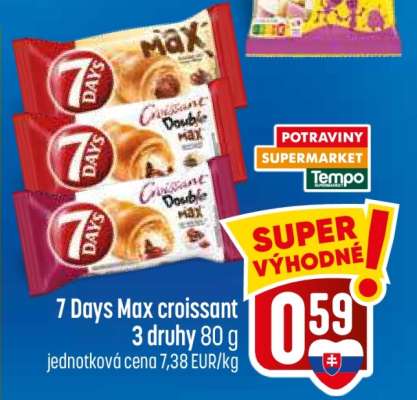7 DAYS Max croissant