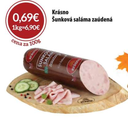 Krásno Šunková saláma zaúdená