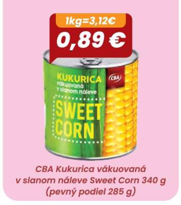 CBA Kukurica vákuovaná v slanom náleve Sweet Corn 340 g (pevný podiel 285 g)