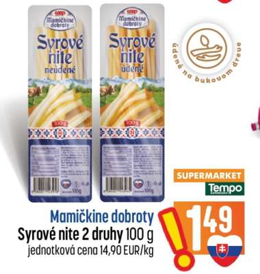 Syrové nite 2 druhy
