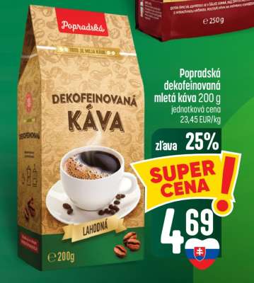 Popradská Dekofeinovaná mletá káva
