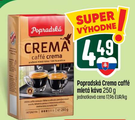 Popradská Crema caffé mletá káva 250 g