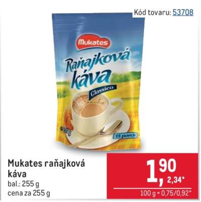 Mukates Raňajková káva