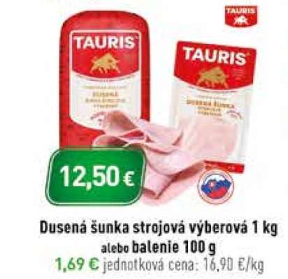 Dusená šunka strojová výberová 1 kg alebo balenie 100 g
